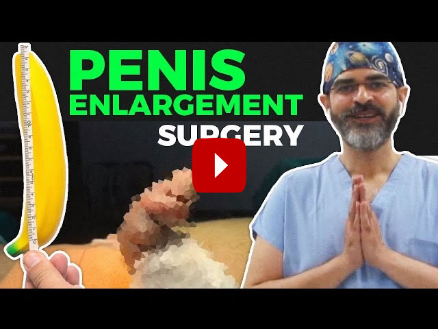 Surgry penis enlargement 